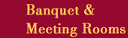 Banquet & Meeting Rooms